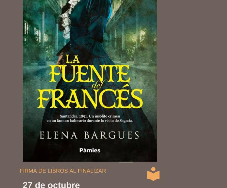 Presentación del libro "LA FUENTE DEL FRANCÉS"