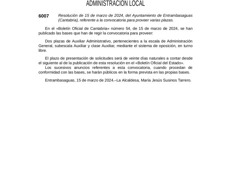 Anuncio del BOE. Procedimiento selectivo convocado para la provisión mediante oposición, de dos plazas de personal funcionario del Ayuntamiento de Entrambasaguas, escala de Administración General, subescala Auxiliar, y constitución de bolsa de trabajo