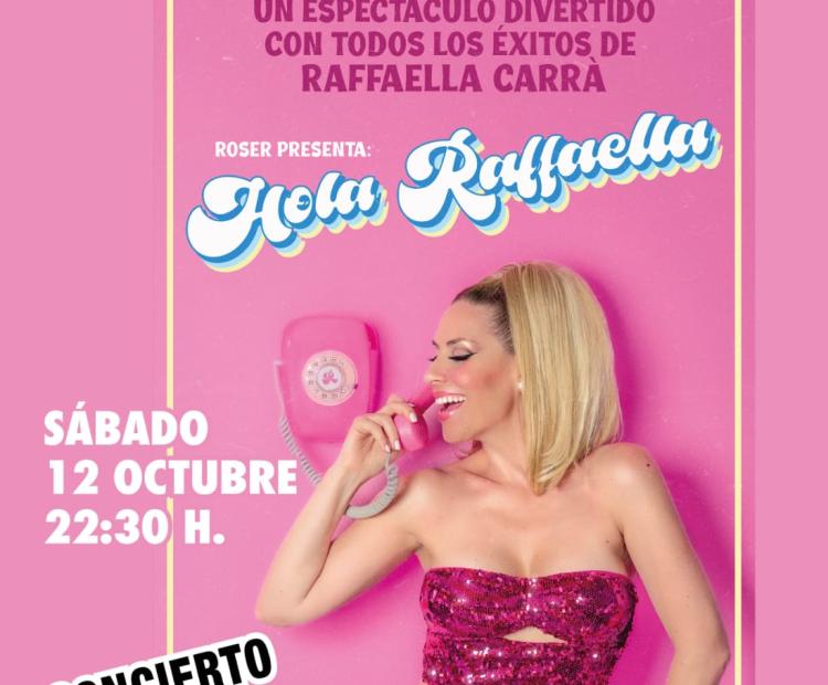 Espectáculo "Hola Raffaella"