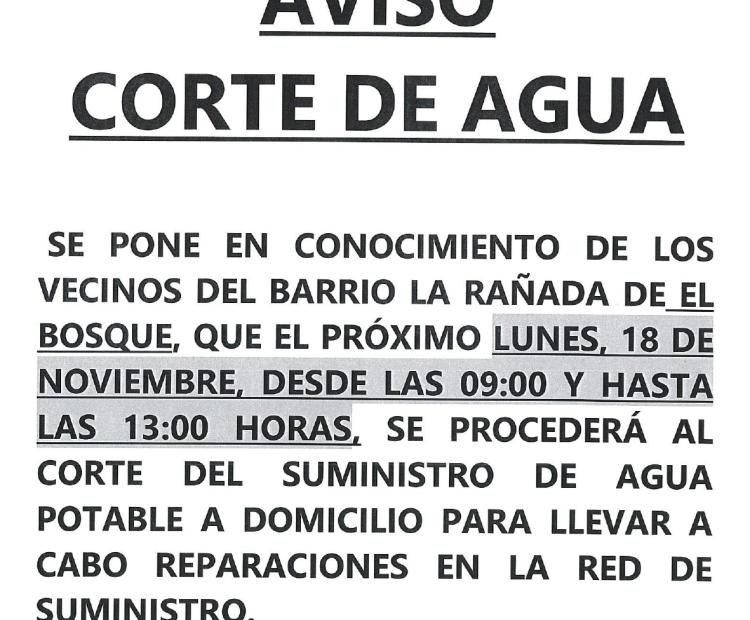 AVISO. Corte de agua en Barrio La Rañada de El Bosque.