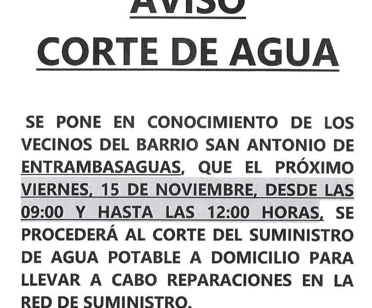 AVISO. Corte de agua en Barrio San Antonio de Entrambasaguas.