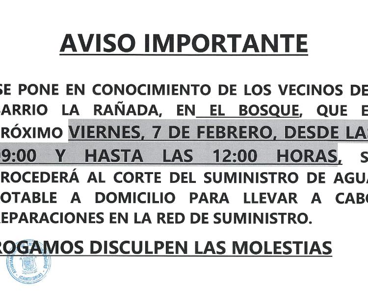 AVISO, Corte de agua en Barrio La Rañada de El Bosque.