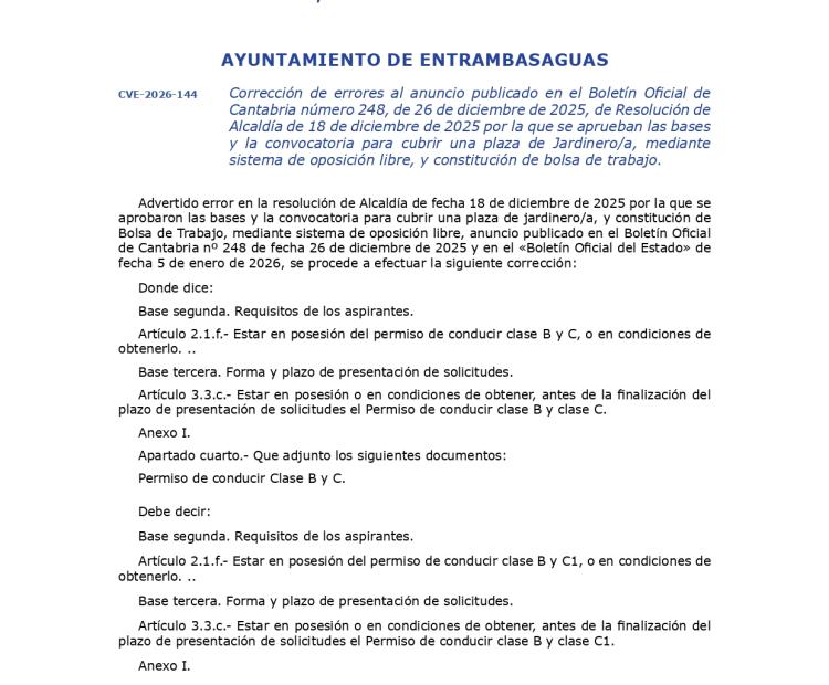 Corrección de errores al anuncio publicado en el Boletín Oficial de Cantabria número 248, de 26 de diciembre de 2025, por la que se aprueban las bases y la convocatoria para cubrir una plaza de Jardinero/a, mediante sistema de oposición libre.